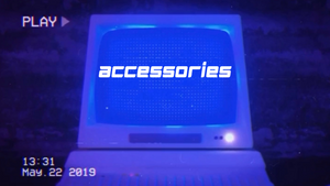Accessories